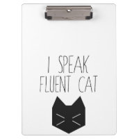 I Speak Fluent Cat - Funny Quote