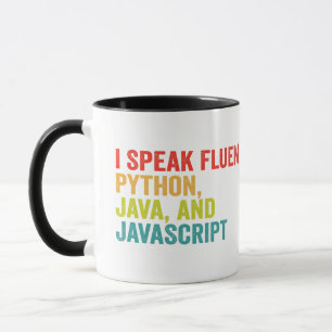 i Speak Fluent Computer Language Funny Coding Mug