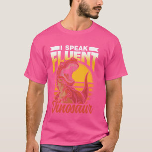 I Speak Fluent Dinosaur Kids Cute Dinosaurs Lover  T-Shirt