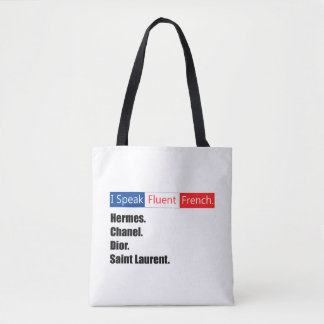 I Speak Fluent French Tote Bag