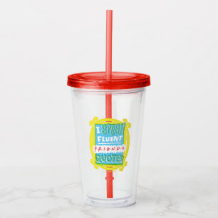 I Speak Fluent FRIENDS™ Quotes - Peephole Acrylic Tumbler