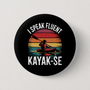 I Speak Fluent Kayak-Ese Kayaker Kayaking Vintage 6 Cm Round Badge