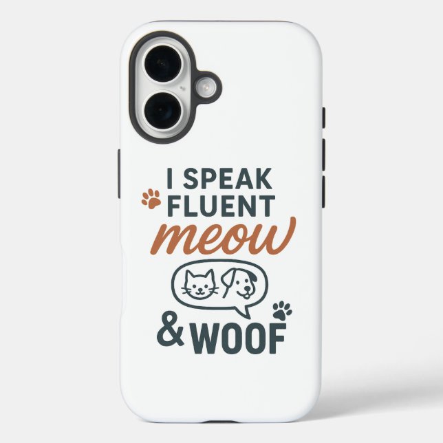 I Speak Fluent Meow & Woof Case-Mate iPhone Case (Back)