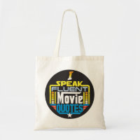 I Speak Fluent Movie Quotes Bag
