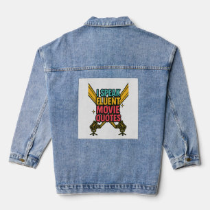  I Speak Fluent Movie Quotes Neon Hollywood Art Denim Jacket