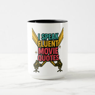 I Speak Fluent Movie Quotes Neon Hollywood Art Mug