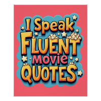 I Speak Fluent Movie Quotes Retro Pop Art