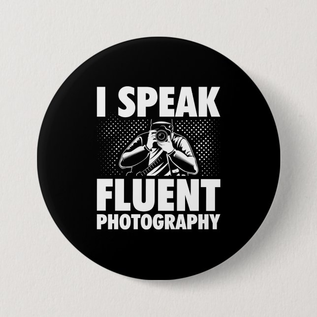 I Speak Fluent Photography 7.5 Cm Round Badge (Front)