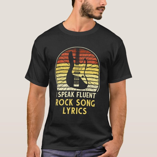 I Speak Fluent Rock Song Lyrics Music T-Shirt (Front)