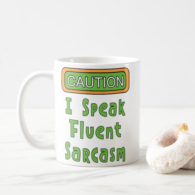 I Speak Fluent Sarcasm Coffee Mug (With Donut)
