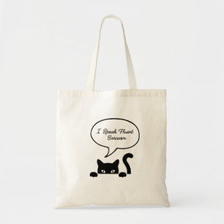 I Speak Fluent Sarcasm Funny Quote Tote Bag
