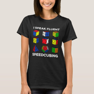 I Speak Fluent Speedcubing Competitive Speed Cubin T-Shirt