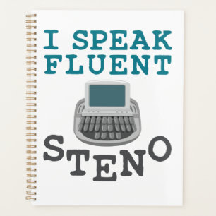 I Speak Fluent Steno Court Reporter Stenographer Planner