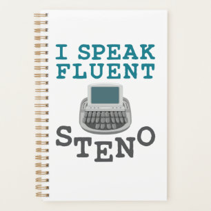 I Speak Fluent Steno Court Reporter Stenographer Planner