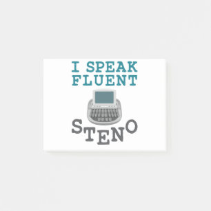 I Speak Fluent Steno Court Reporter Stenographer Post-it Notes