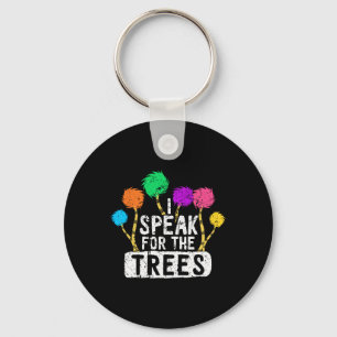 I Speak For Trees Earth Day Save Earth Awareness H Key Ring