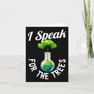 I Speak For Trees Save Earth Inspiration Happy Ear Card