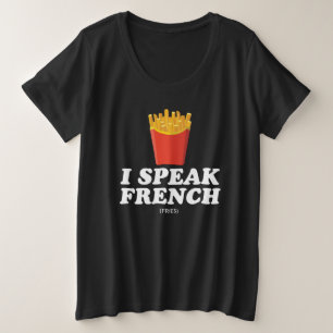 I speak french plus size T-Shirt