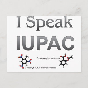 I Speak IUPAC Chemistry Nomenclature Postcard