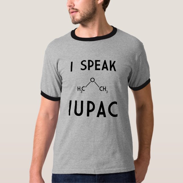 I Speak IUPAC T-Shirt (Front)