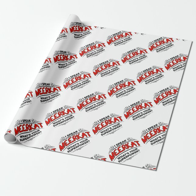 I speak Meerkat Wrapping Paper (Unrolled)