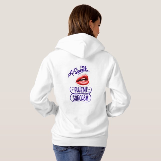 I SPEAK SARCASM HOODIE (Back Full)