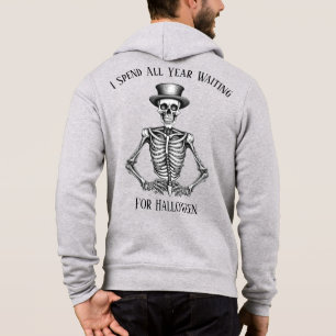 I Spend All Year Waiting For Halloween Skeleton Hoodie