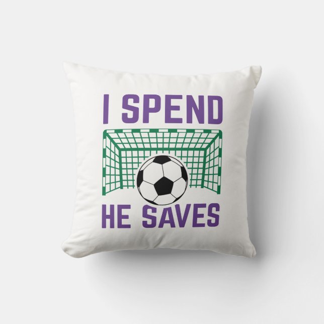 I Spend He Saves Cushion (Front)