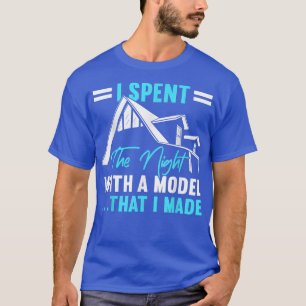 I Spent The Night With A Model, Architect Art Arch T-Shirt