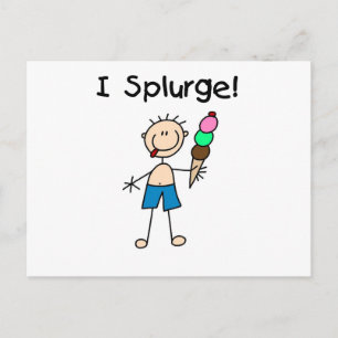 I Splurge Tshirts and Gifts Postcard