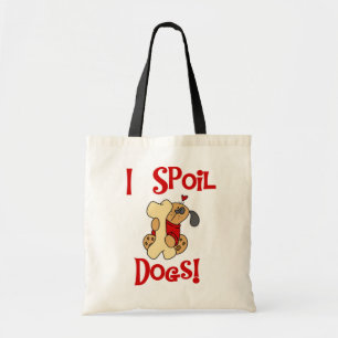 I Spoil Dogs Tshirts and Gifts Tote Bag