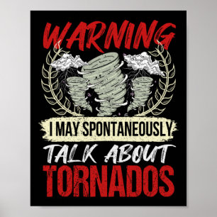 I Spontaneously Talk About Tornados - Hurricane Hu Poster