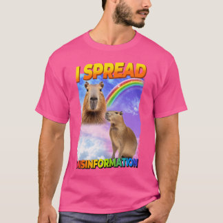 I Spread Misinformation Capybara T-Shirt