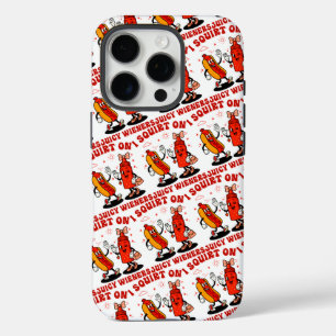 I Squirt On Juicy Wieners Adult Humour Funny iPhone 16 Pro Case