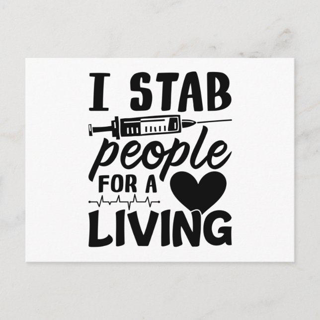 I Stab People For A Living Dialysis Nurse Gift Postcard (Front)