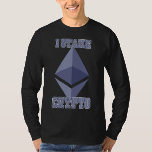 I Stake Crypto Ethereum Passive Power Ledger Coded T-Shirt