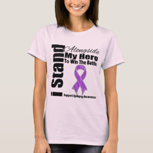 I Stand Alongside My Hero Epilepsy T-Shirt