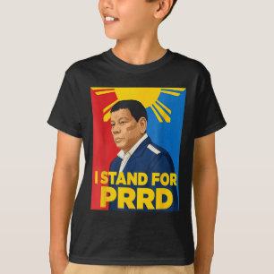 I Stand For Prrd Supporter Digong Duterte Philippi T-Shirt