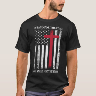 I Stand for the Flag and Kneel for the Cross Shirt