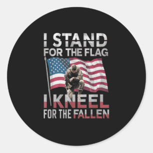 I Stand For The Flag I Kneel For The Fallen Classic Round Sticker