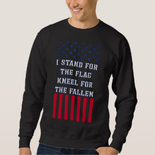 I Stand For The Flag Kneel For The Fallen Usa Memo Sweatshirt