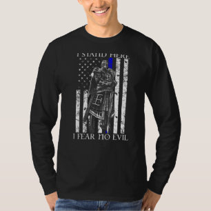 I Stand Here I Fear No EVil Crusader Knight Templa T-Shirt