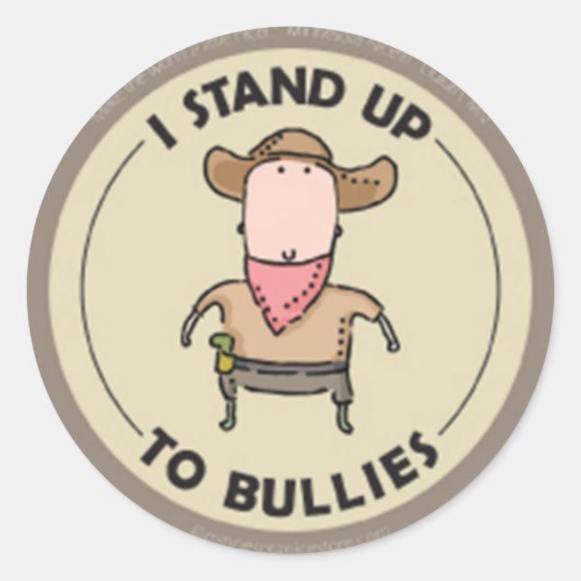 I Stand Up to Bullies Stickers (Front)
