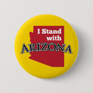 I Stand With Arizona 6 Cm Round Badge