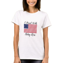 I Stand With Betsy Ross flag t-shirt