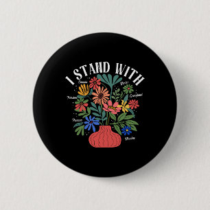 I Stand With Canada Greenland Mexico Panama Gaza U 6 Cm Round Badge