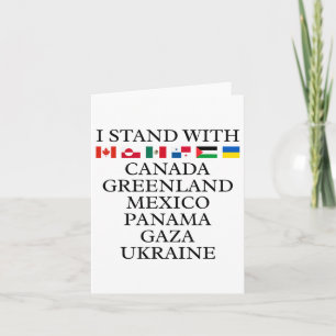 I Stand With Canada Greenland Mexico Panama Gaza U Card