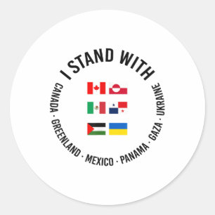 I Stand With Canada Greenland Mexico Panama Gaza U Classic Round Sticker