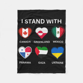 I Stand With Canada Greenland Mexico Panama Gaza U Fleece Blanket