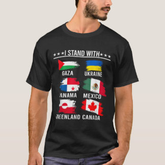 I Stand With Canada Greenland Mexico Panama Gaza U T-Shirt
